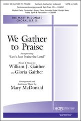 We Gather to Praise SATB/SAB choral sheet music cover